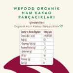 Wefood Organik Ham Kakao Parçacıkları 150 Gr - Görsel 2